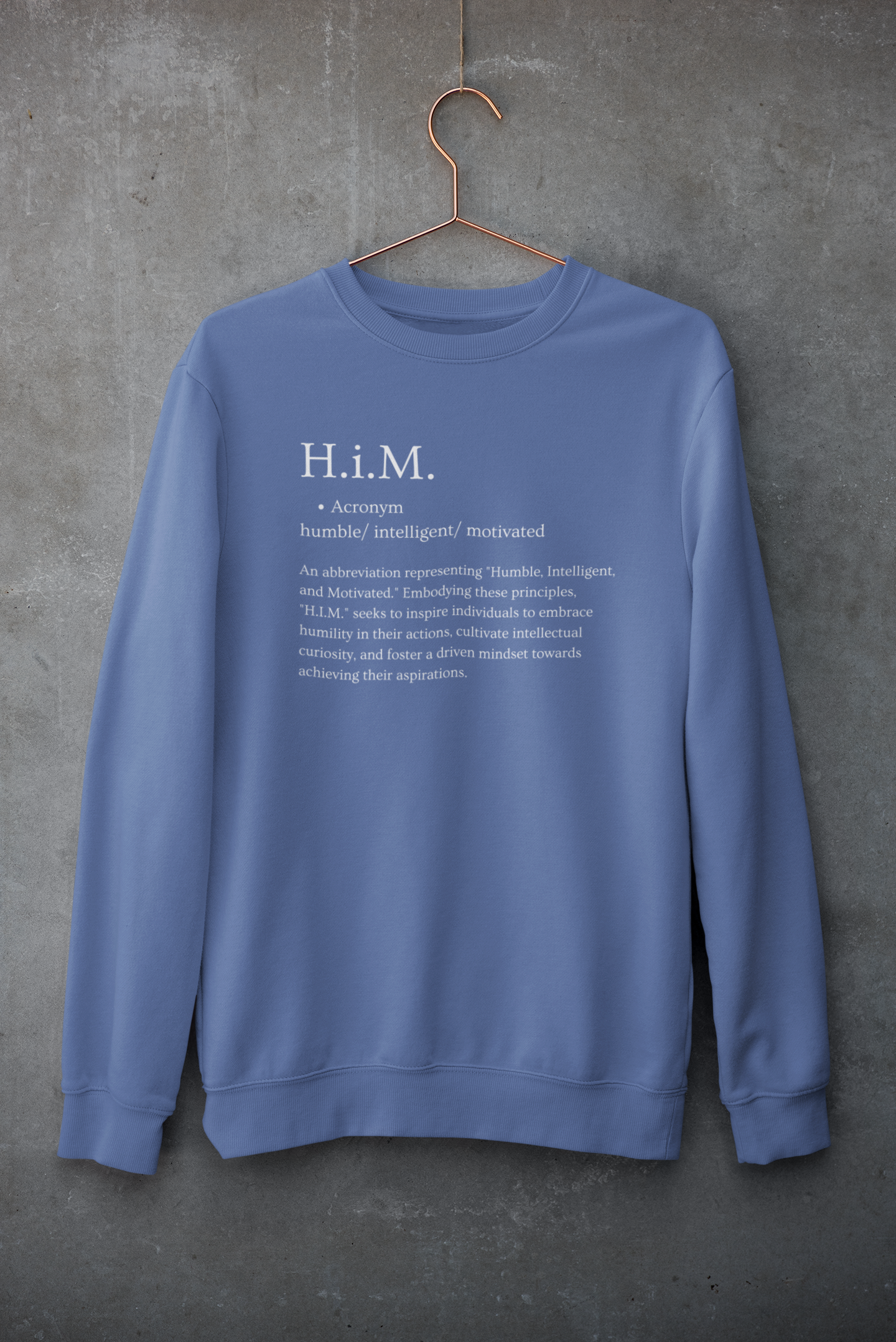 H.i.M. Classic Crewneck Sweatshirt - Indigo Blue (White Letters)